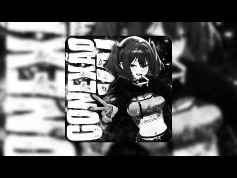 VAI CONEXÃO UltraSlowed Reverb 