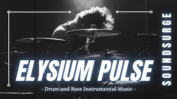 SoundSurge - Elysium Pulse (No Copyright Music) | Drum and Bass