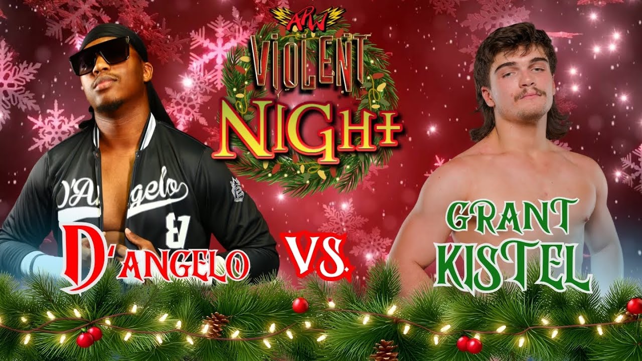 Violent Night 2025 - Dangelo vs. Grant Kistel