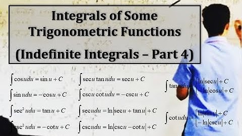 Integrals of Trigonometric Functions (Indefinite Integrals Part 4)