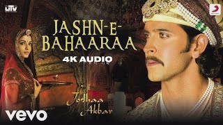 Jashn-E-Bahaaraa - Jodhaa Akbar A. R.Rahman Hrithik Roshan| Aishwarya Rail Javed A