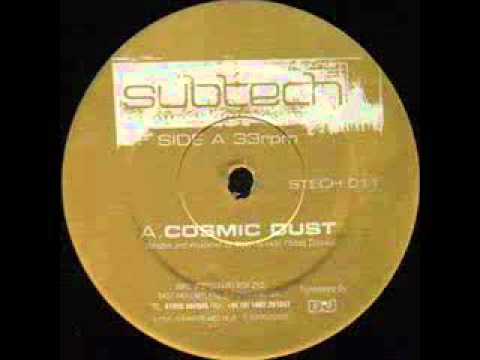 Subtech   Cosmic Dust