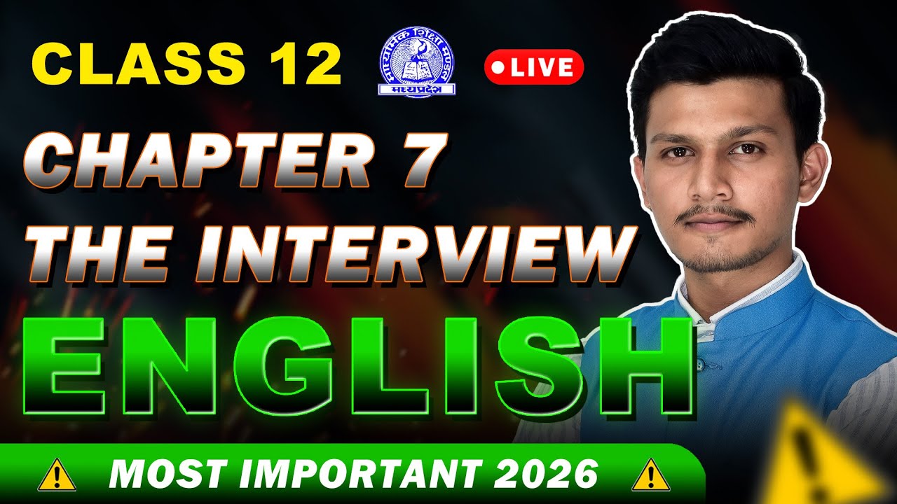 Class 12 English The Interview 💥 Full Chapter 7 | Boards 2026 📚 - YouTube