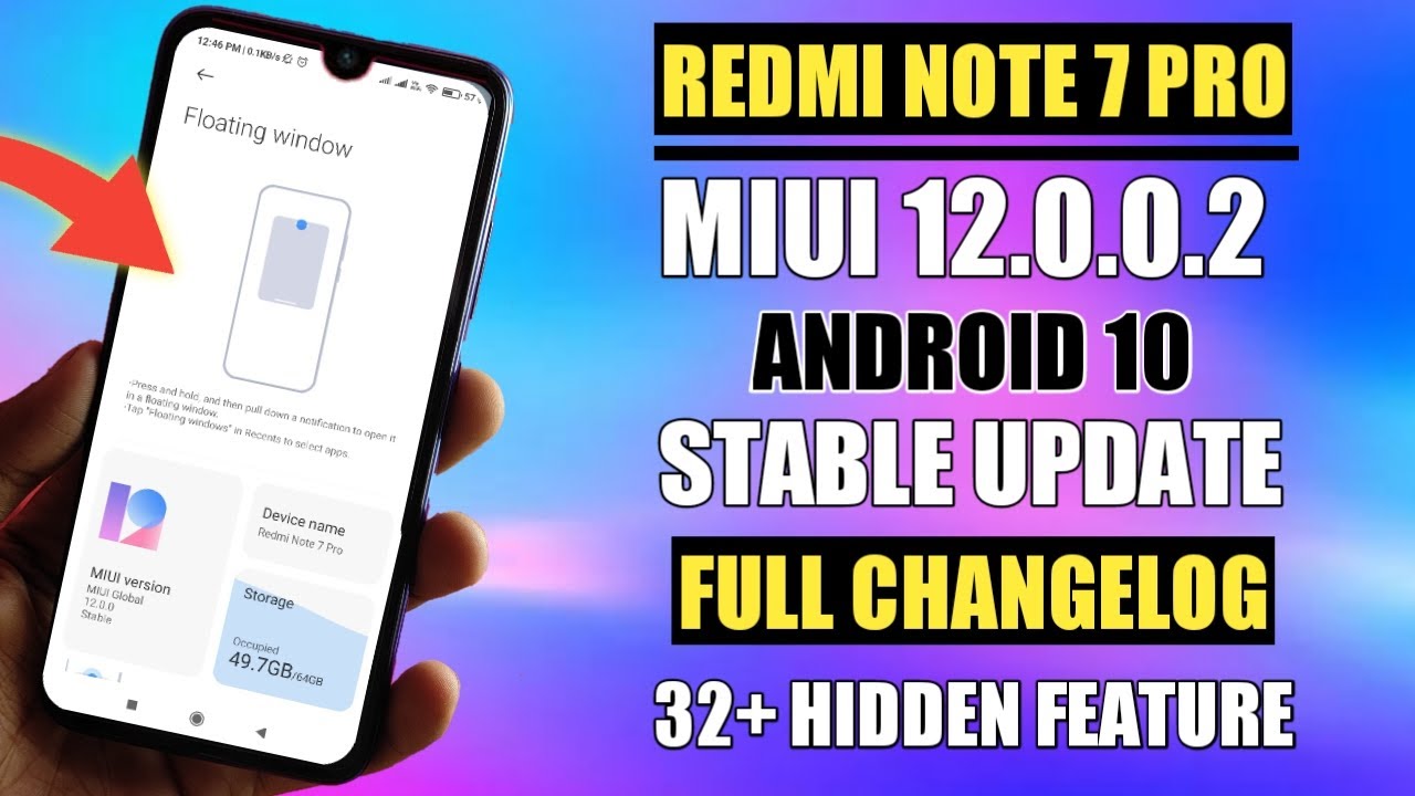 Redmi Note 7 Pro MIUI 12.0.0.2 Android 10 New Update Full Changelog ...