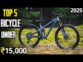 Top 5 best cycles under 15000 in india | best mtb cycle under 15000 | best gear cycle under 15000