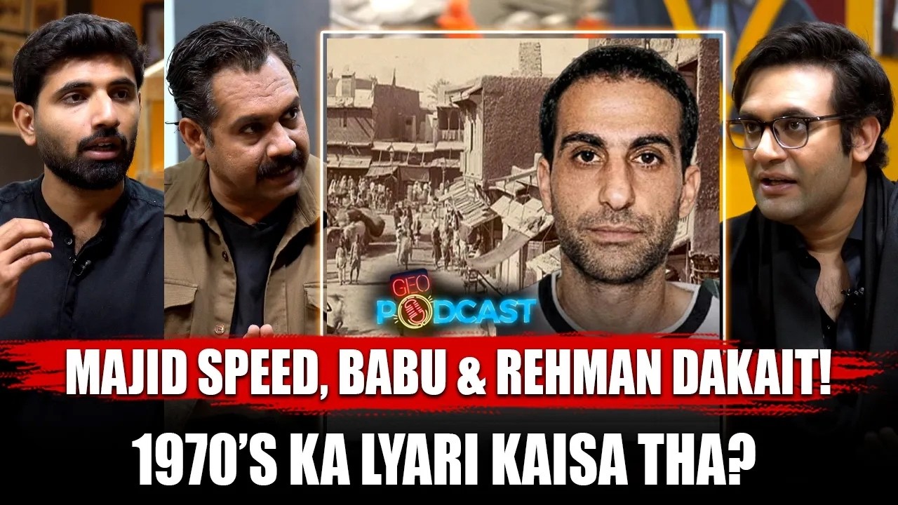 1970's ka Lyari kesa tha? - Majeed Speed, Babu & Rehman Dakait - Geo Podcast - Mubashir Hashmi