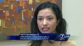'DREAMers,' supporters rally in Omaha for immigration reform
