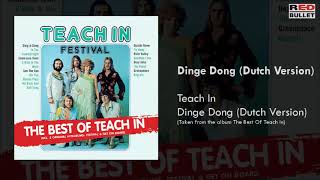 Teach In - Dinge Dong - Dutch Version (Taken From The Album The Best Of Teach In)