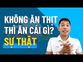 🔴 Sự Thật Tiêu Thụ Nhiều Thịt Điều Gì Sẽ Xảy Ra? | Nam Hà