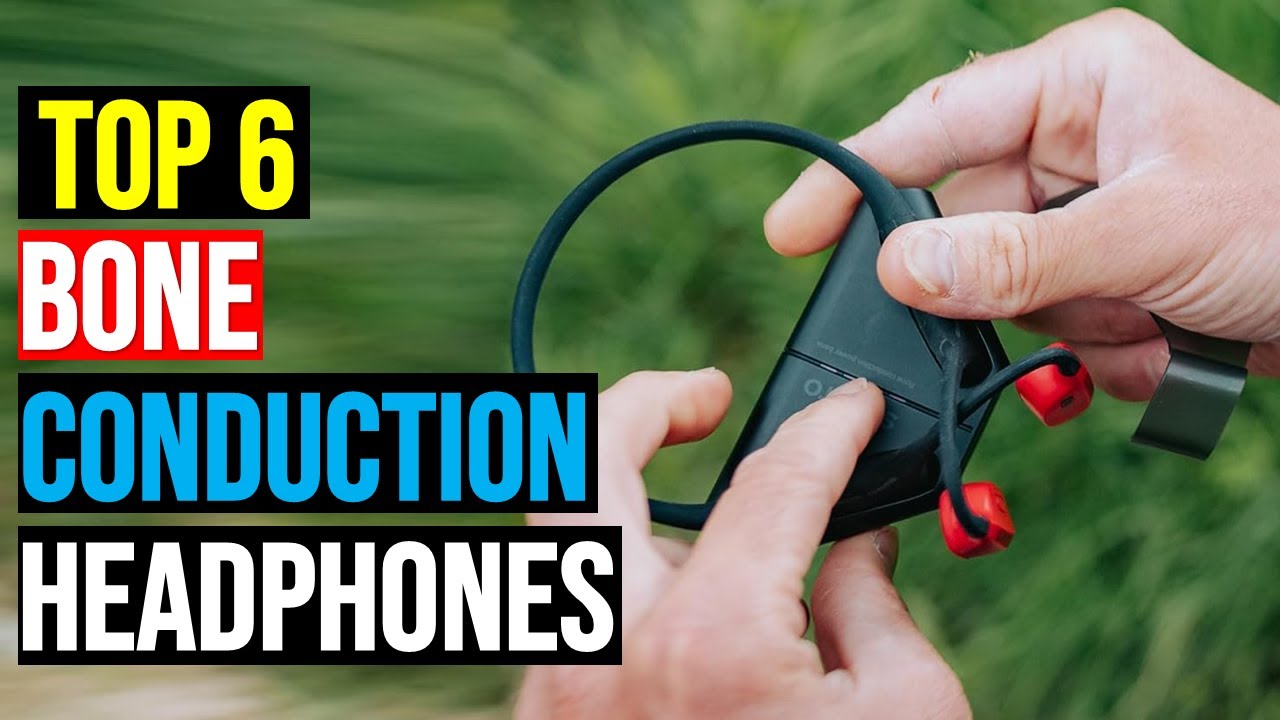 ✅ Top 6: Best Bone Conduction Headphones in 2025 - The  Best Bone Conduction Headphones {Reviews}