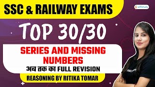 9:15 PM - Top 30/30 Series and Missing Number | SSC & Railway Exams| Reasoning by Ritika Tomar