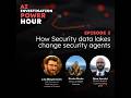 AI Investigation Power Hour Episode #3: How Security data lakes change security agents
