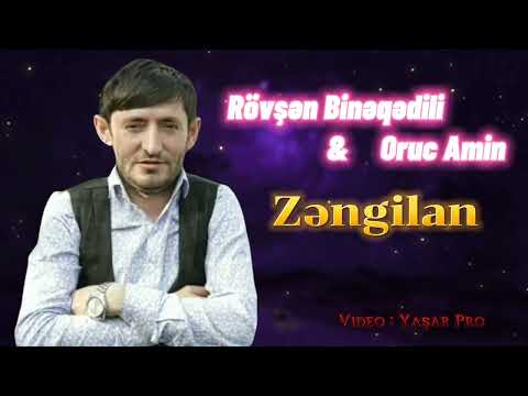 Rovsen Bineqedili & Oruc Amin - Zengilan 2022 ( Official Audio )