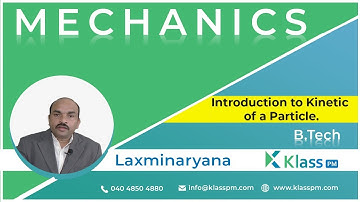 Introduction to Kinetic of a Particle - Unit - 5 | Engineering Mechanics | BTech Tutorials | KlassPM