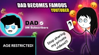 When a gamer&#39;s Dad becomes a Famous YouTuber