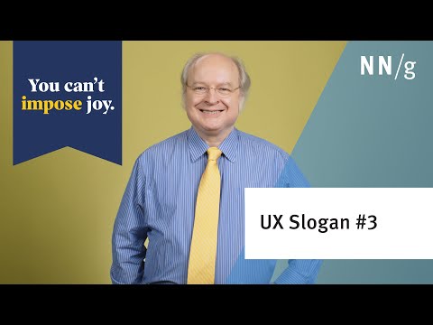 You Can't Impose Joy (UX Slogan #3)