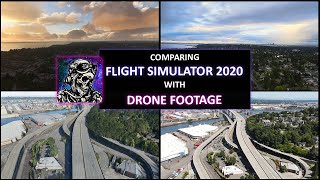 Comparing Flight Simulator 2020 with Drone Footage