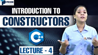 Lec 4 : Introduction to Constructors in C++ | Types of Constructors | C++ Tutorials for Beginners