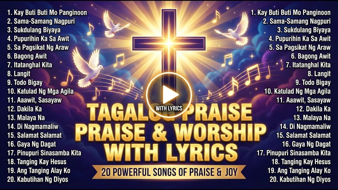 1-Hour Tagalog Praise and Worship Playlist | Non Stop Worship with Lyrics