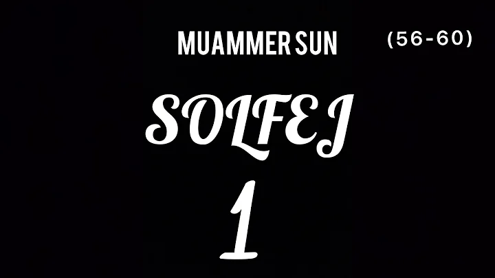 Muammer Sun Solfej 1 (56 - 60) 70 BPM