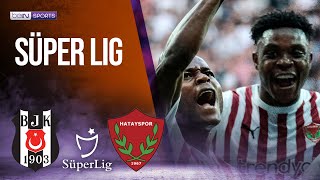 Besiktas vs Hatayspor | SÜPERLIG HIGHLIGHTS | 05/18/24 | beIN SPORTS USA