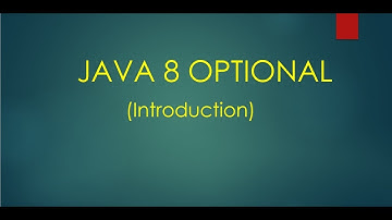 Java 8 Optional Introduction