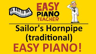 🎹 EASY piano: Sailor's Hornpipe keyboard tutorial (traditional tune) by #EPT with note names