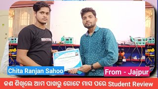 Student Chitaranjan Sahoo From Jajpur after Complete one month course Review