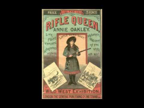The Wild West - Annie Oakley