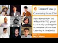 TensorFlow.js Community "Show & Tell" #5