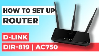 ✅ How to Set Up D-Link DIR-819 WiFi Router | How to Setup D-LINK AC750 DIR-819