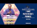 I HAVE FAITH IN GOD&#39;S PROMISE | BY PASTOR PAUL TAMO