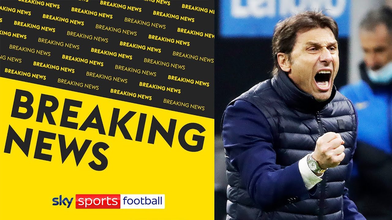 BREAKING! Antonio Conte appointed as Tottenham head coach