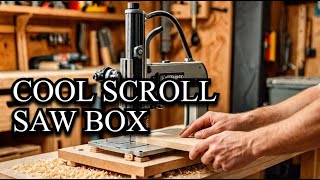 How I Made This Cool Scroll Saw Box!