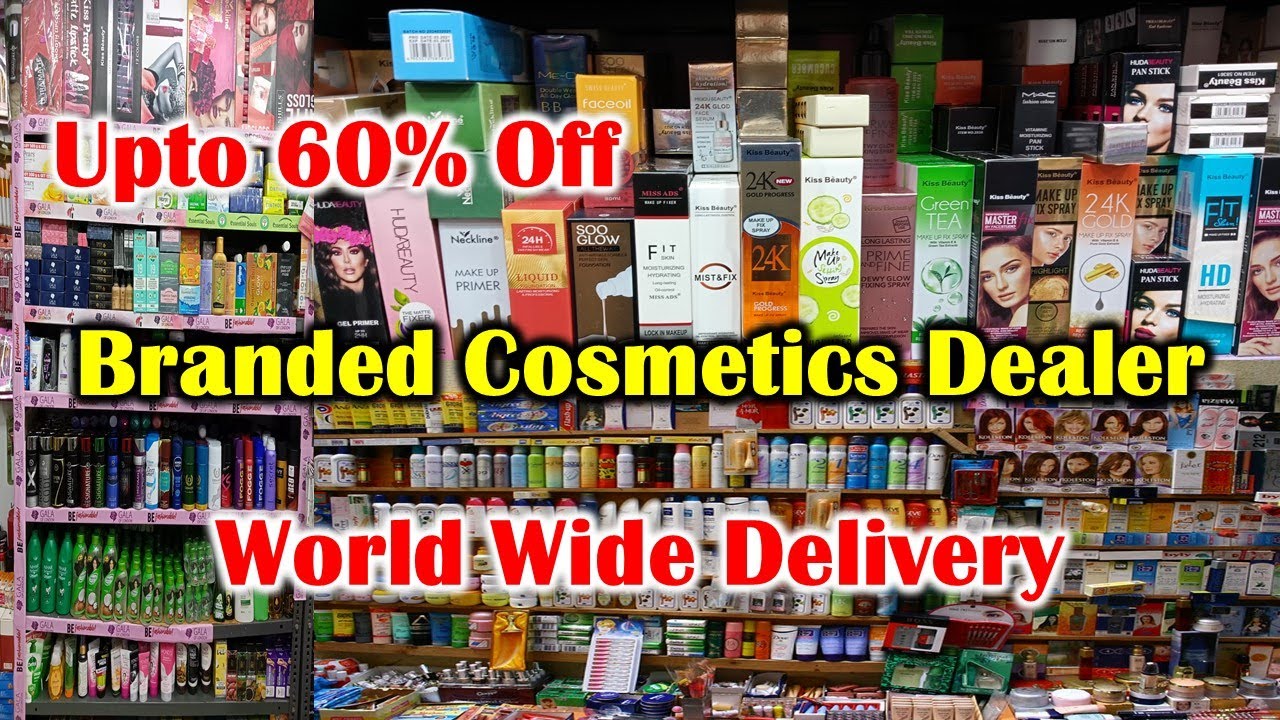 Cosmetics Wholesale Market in Kolkata Branded Cosmetic Wholesale Market