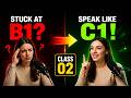 Class 02 | Daily B2 to C1 English Shadowing Practice for Advanced Fluency