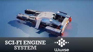 Wwise - Sci-Fi Engine System - Romain Hezon