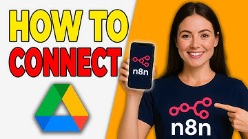 How To Connect Google Drive To N8N