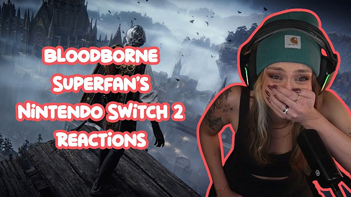NINTENDO EXCLUSIVE BLOODBORNE SEQUEL?! - Live Nintendo Switch 2 Direct Reactions