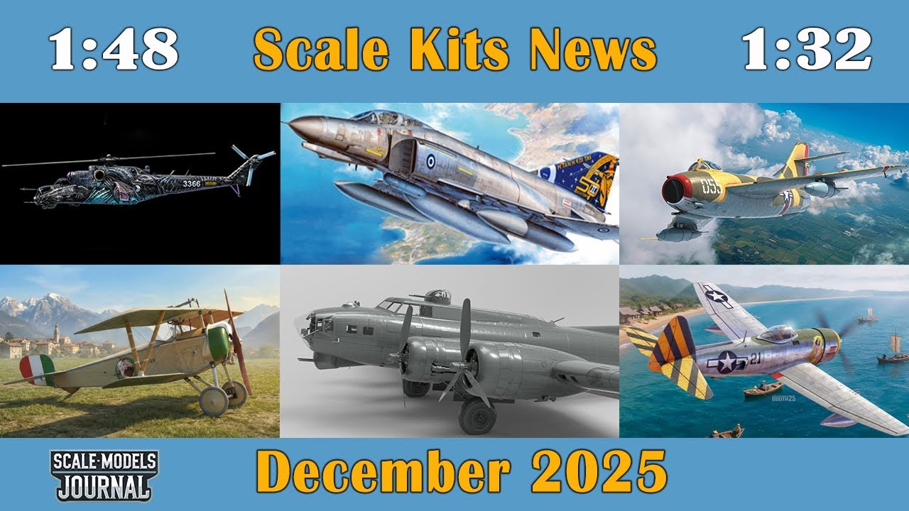 Scale Models News / Aviation 1:48,1:35,1:32 - December 2025