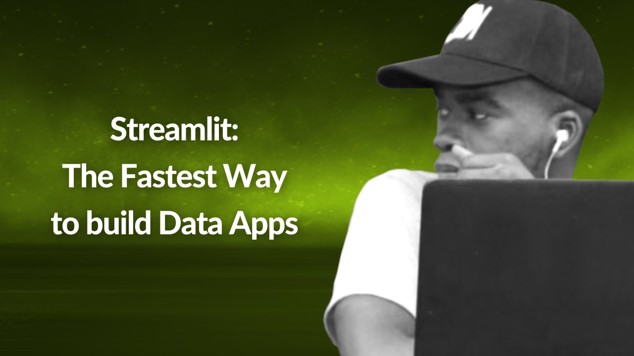 Streamlit: The Fastest Way to build Data Apps | Steven Kolawole ...