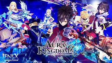 Aura Kingdom Gameplay / Open World MMORPG / Android / iOS / English