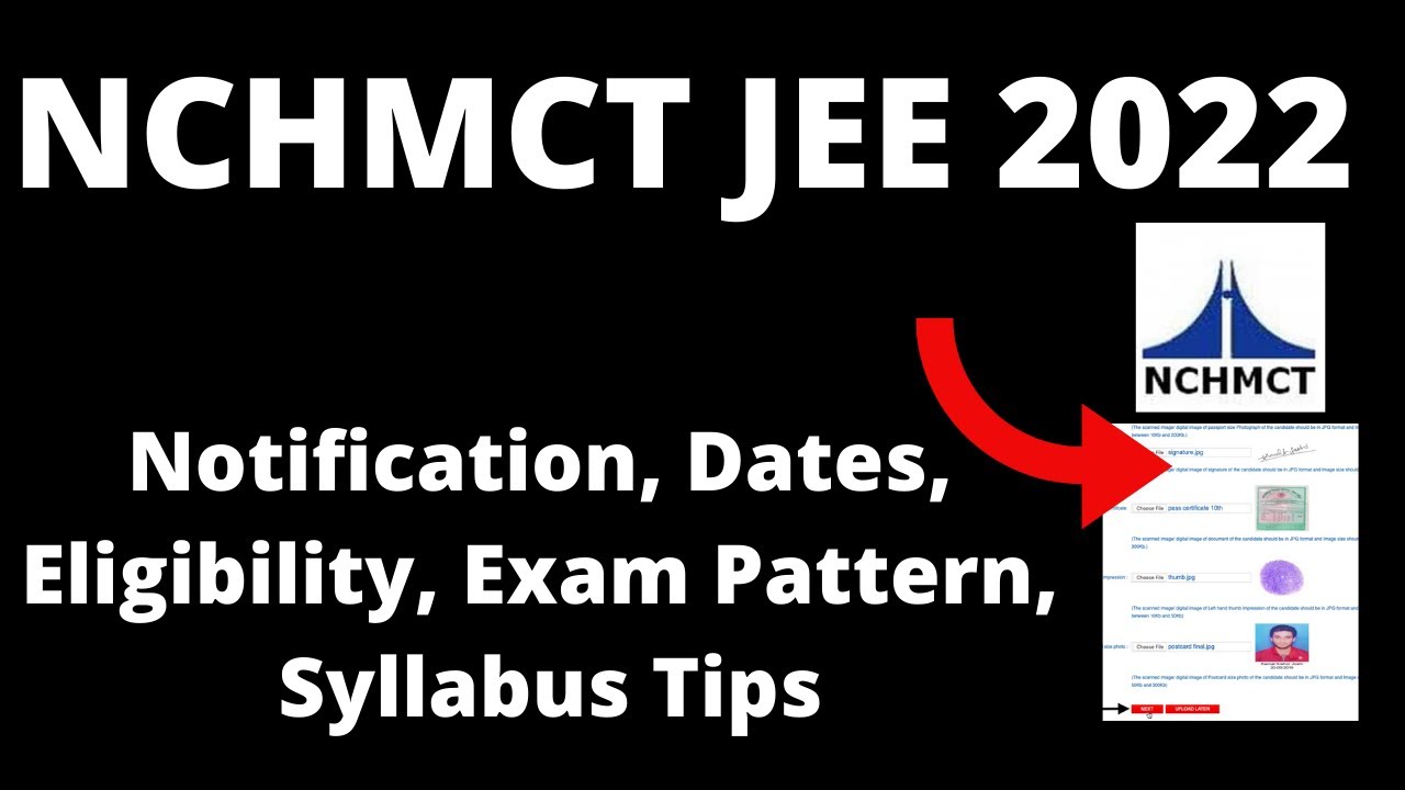 NCHMCT JEE 2022 :Application Form ,Exam Pattern, Eligibility , Exam  Syllabus,Preparation Tips