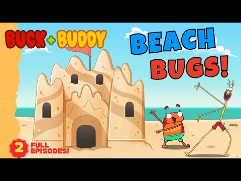 Beach Bugs SANDCASTLE CHAOS! | Buck and Buddy | Funny Cartoons for Kids FULL EPISODES #buckandbuddy