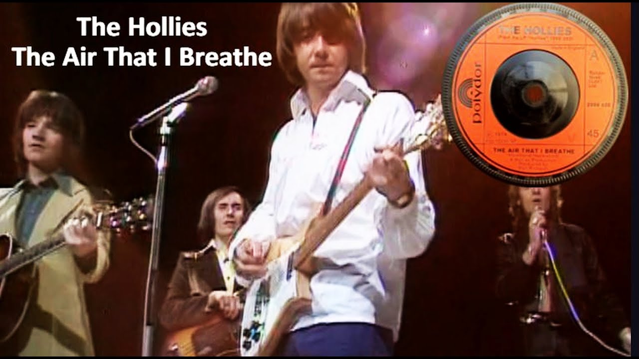 the hollies the air that i breathe