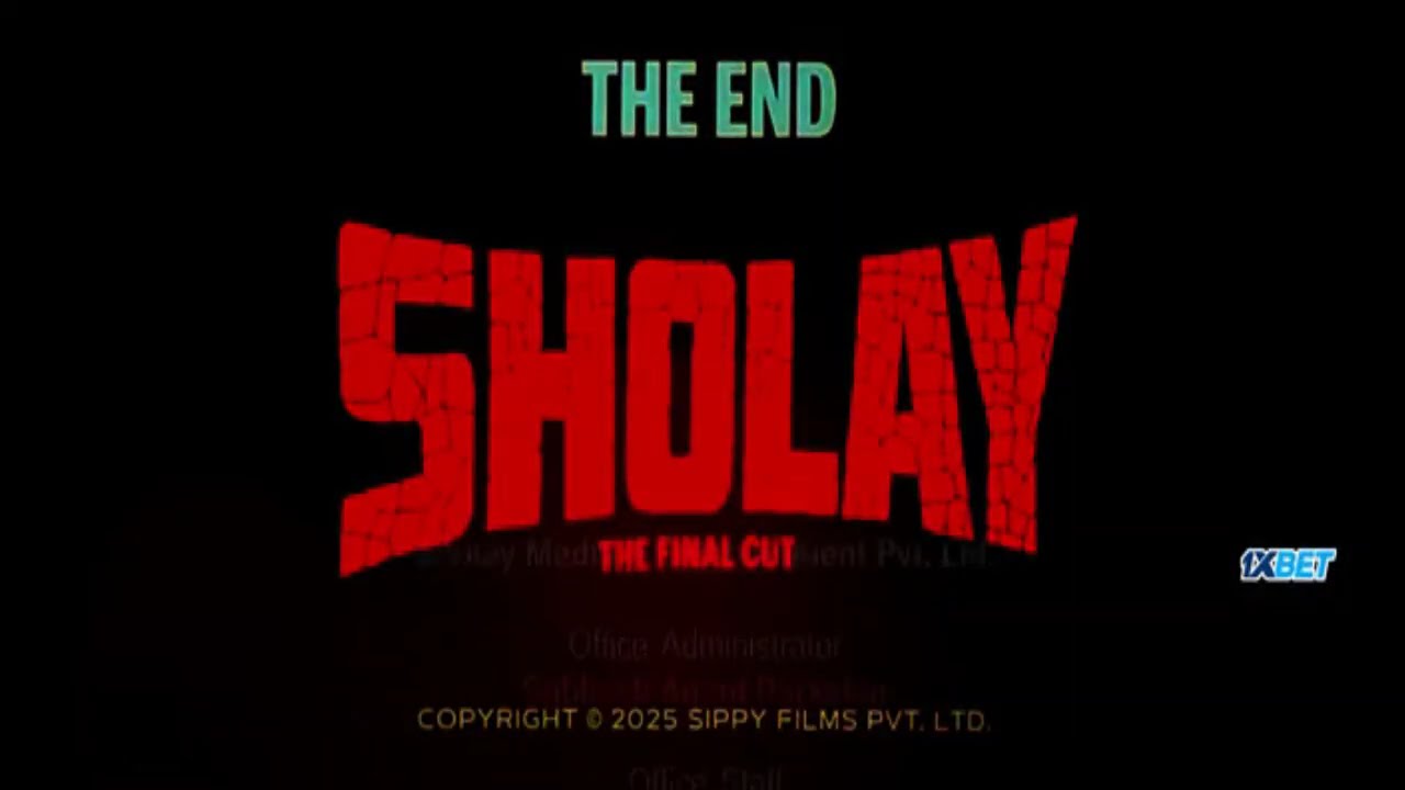Sholay The Final Cut Movie Opening And Ending Credits (2025)