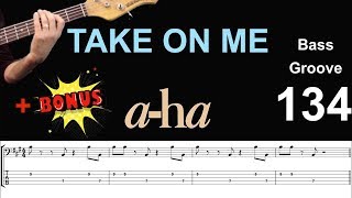 TAKE ON ME (A-HA) + BONUS - How to Play Bass Groove Cover with Score & Tab Lesson