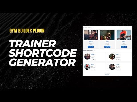 The Ultimate Gym Builder Trainer Shortcode Generator | Team Member Plugin | WordPress Website