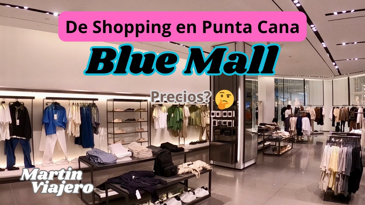La REALIDAD de los PRECIOS de SHOPPING en PUNTA CANA 🤔