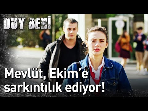 Duy Beni 20. Bölüm - Mevlüt Ekim'e Sarkıntılık Ediyor! (Final)